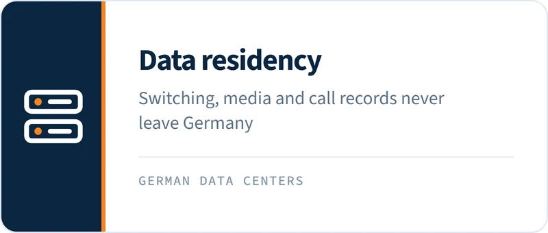 Data residency: switching, media and call records stay in Germany